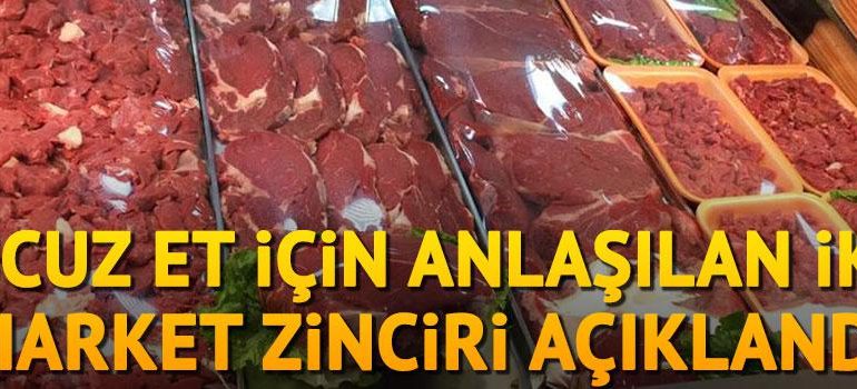 Ucuz et için anlaşılan iki market zinciri açıklandı