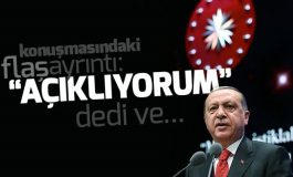 Cumhurbaşkanı Erdoğan'dan Afrin çıkışı: Açıklıyorum....