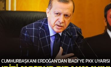Cumhurbaşkanı Erdoğan'dan İbadi'ye PKK uyarısı.