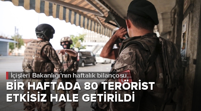 Terör operasyonlarının bir haftalık bilançosu